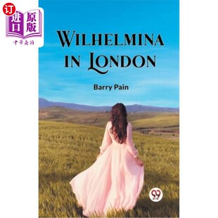 海外直订Wilhelmina In London 威廉敏娜在伦敦