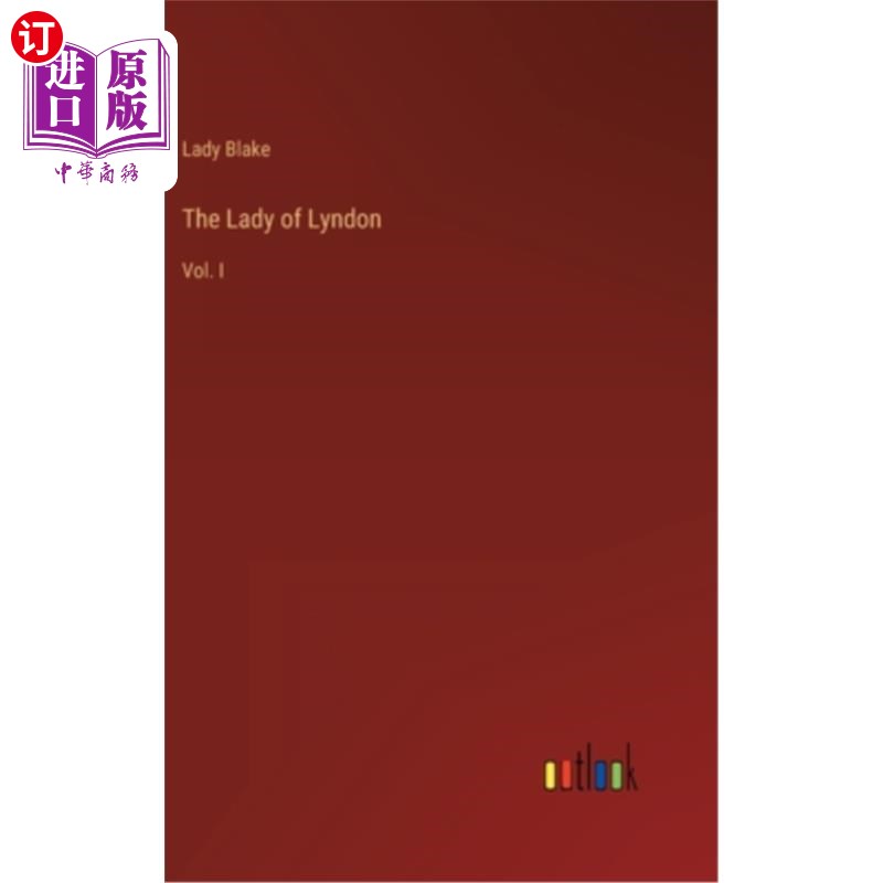 海外直订The Lady of Lyndon: Vol. I 林登夫人:第一卷