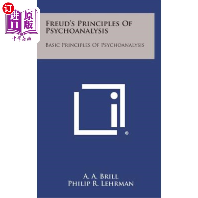 海外直订Freud's Principles of Psychoanalysis: Basic Principles of Psychoanalysis 弗洛伊德的精神分析原理:精神分析的