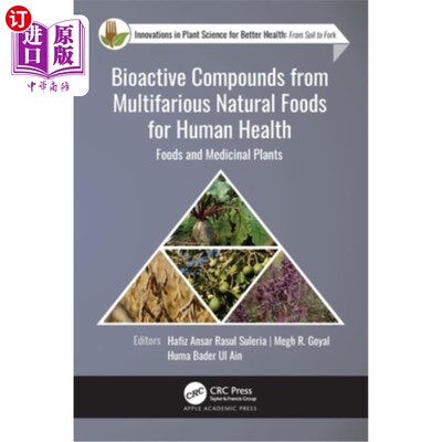 海外直订Bioactive Compounds from Multifarious Natural Foods for Human Health: Foods and  Bioactive