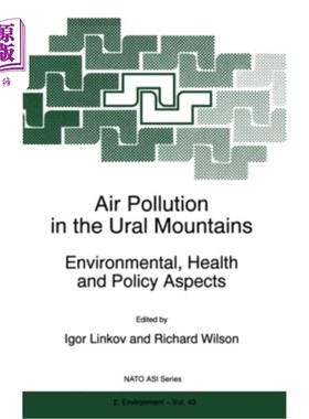 海外直订Air Pollution in the Ural Mountains: Environmental, Health and Policy Aspects 乌拉尔山区的空气污染:环境、健