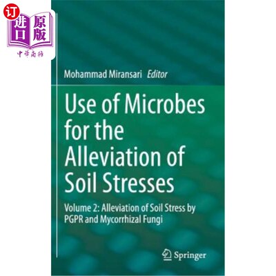 海外直订Use of Microbes for the Alleviation of Soil Stresses: Volume 2: Alleviation of S 使用微生物缓解土壤压力:卷2