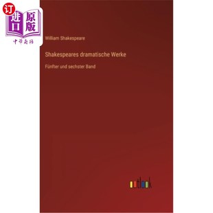 巨作 第六集 Werke sechster Band und dramatische Fünfter 第五 海外直订德语 莎士比亚 Shakespeares