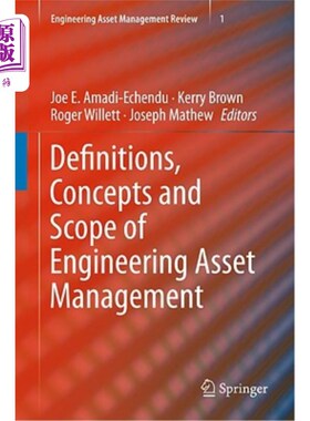海外直订Definitions, Concepts and Scope of Engineering Asset Management 工程资产管理的定义、概念和范围