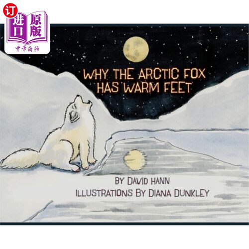 海外直订Why The Arctic Fox Has Warm Feet 为什么北极狐有温暖的脚