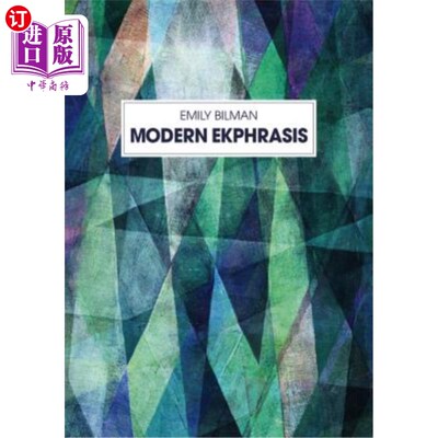 海外直订Modern Ekphrasis 现代埃克弗拉西斯