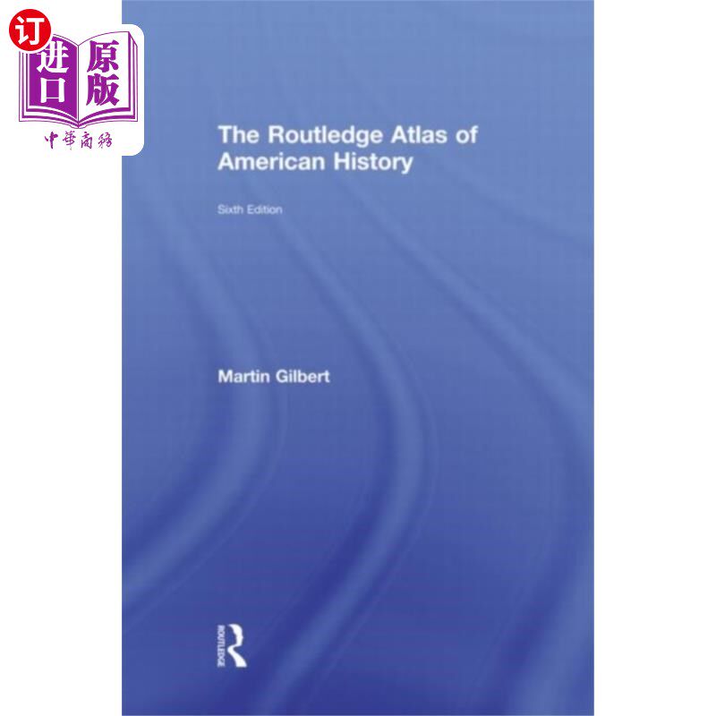 海外直订Routledge Atlas of American History 劳特利奇美国历史地图集