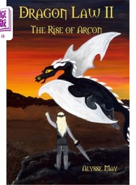 海外直订Dragon Law II: The Rise of Arcon 龙法2:阿尔肯的崛起