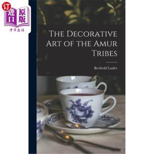 the 装 Decorative 饰艺术 黑龙江部落 art Tribes 海外直订The Amur