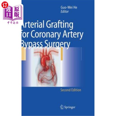 海外直订医药图书Arterial Grafting for Coronary Artery Bypass Surgery 冠状动脉旁路移植术