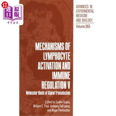 海外直订医药图书Mechanisms of Lymphocyte Activation and Immune Regulation V: Molecular Basis of  淋巴细胞活化与免疫
