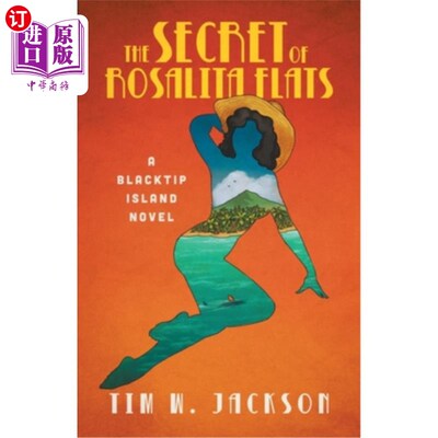 海外直订The Secret of Rosalita Flats: a Blacktip Island novel 《罗莎莉塔平原的秘密:一部黑尖岛小说》