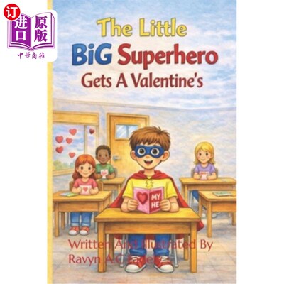 海外直订The Little Big Superhero Gets A Valentines 小超级英雄得到了情人节礼物