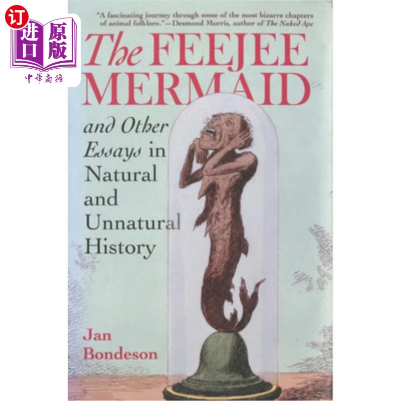 海外直订Feejee Mermaid and Other Essays in Natural and Unnatural History 菲吉美人鱼与其他自然与非自然历史论文集