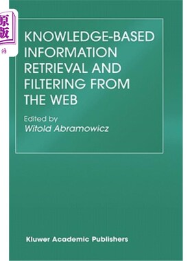 海外直订医药图书Knowledge-Based Information Retrieval and Filtering from the Web 基于知识的信息检索与过滤