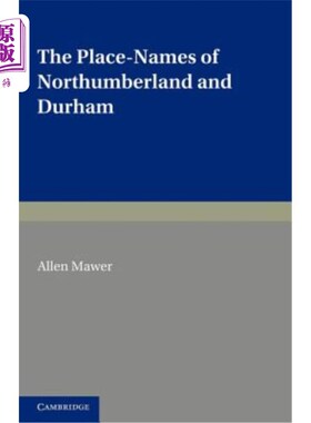 海外直订The Place-Names of Northumberland and Durham 诺森伯兰和达勒姆的地名