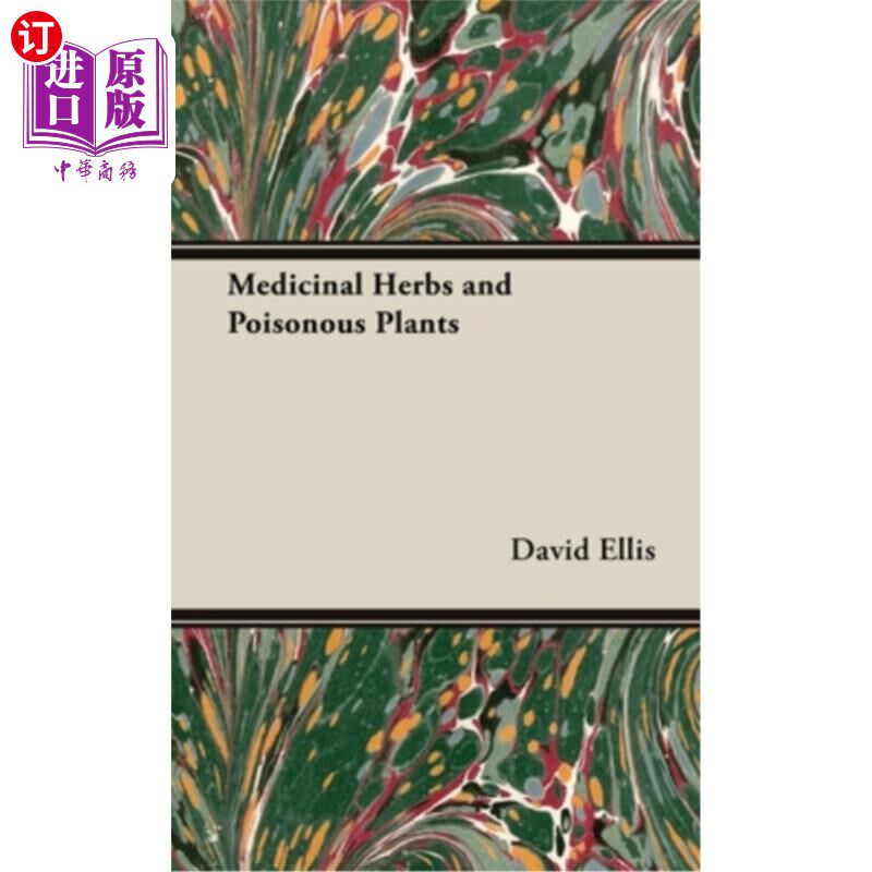 海外直订Medicinal Herbs and Poisonous Plants 草药和有毒植物