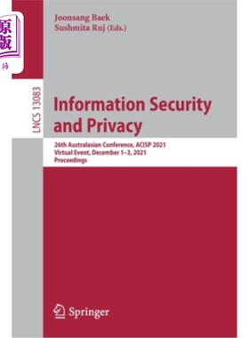 海外直订Information Security and Privacy: 26th Australasian Conference, Acisp 2021, Virt 信息安全与隐私:第26届澳大