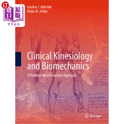 海外直订医药图书Clinical Kinesiology and Biomechanics: A Problem-Based Learning Approach 临床运动机能学和生物力学: