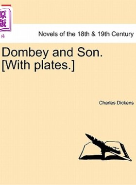 海外直订Dombey and Son. [With Plates.] 董贝和儿子。(与盘子。)