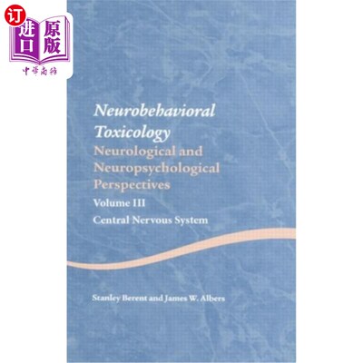 海外直订医药图书Neurobehavioral Toxicology: Neurological and Neuropsychological Perspectives, Vo 神经行为毒理学:神