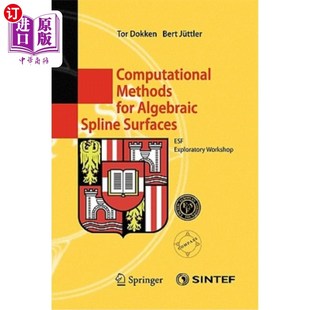 海外直订Computational Methods for Algebraic Spline Surfaces: Esf Exploratory Workshop 代数样条曲面的计算方法：Esf探