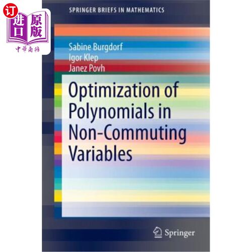 海外直订Optimization of Polynomials in Non-Commuting Variables 非交换变量多项式的优化
