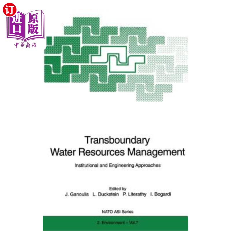 海外直订Transboundary Water Resources Management: Institutional and Engineering Approach 跨界水资源管理:体制和工程方法