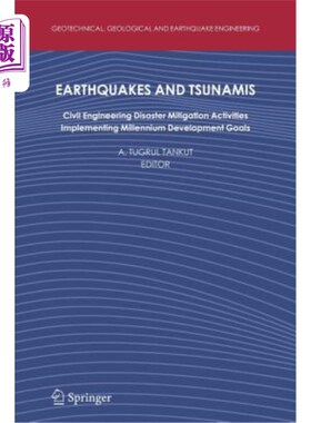 海外直订Earthquakes and Tsunamis: Civil Engineering Disaster Mitigation Activities - Imp 地震和海啸:土木工程减灾活