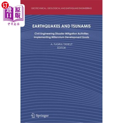 海外直订Earthquakes and Tsunamis: Civil Engineering Disaster Mitigation Activities - Imp 地震和海啸:土木工程减灾活