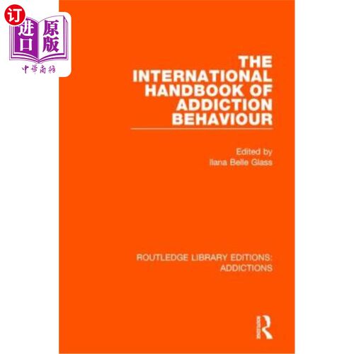海外直订医药图书The International Handbook of Addiction Behaviour 国际成瘾行为手册