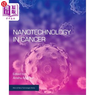 海外直订Nanotechnology in Cancer 纳米技术在癌症