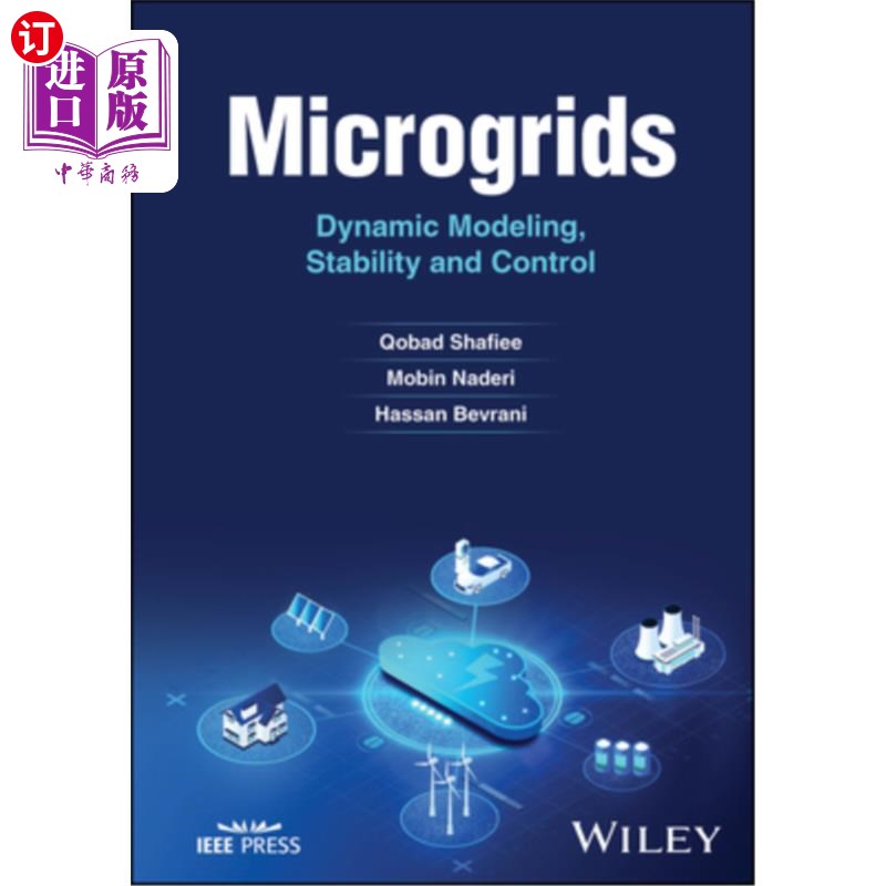 海外直订Microgrids: Dynamic Modeling, Stability and Control 微电网:动态建模、稳定性和控制