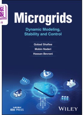 海外直订Microgrids: Dynamic Modeling, Stability and Control 微电网:动态建模、稳定性和控制