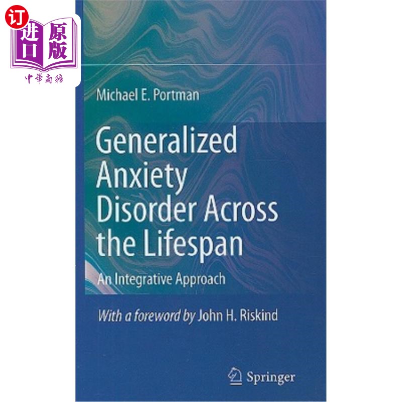 海外直订医药图书Generalized Anxiety Disorder Across the Lifespan: An Integrative Approach 全寿命期广泛性焦虑障碍：