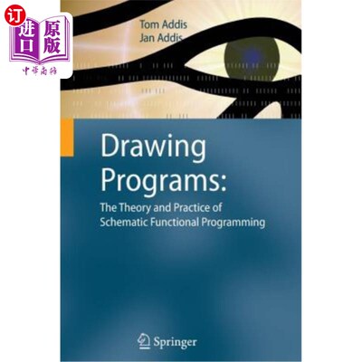 海外直订Drawing Programs: The Theory and Practice of Schematic Functional Programming 绘图程序:原理函数编程的理论与