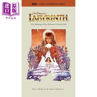 预售 迷宫 VHS 吉姆 汉森标志性电影的制作 Labyrinth Vhs 英文原版 Paula M Block【中商原版】