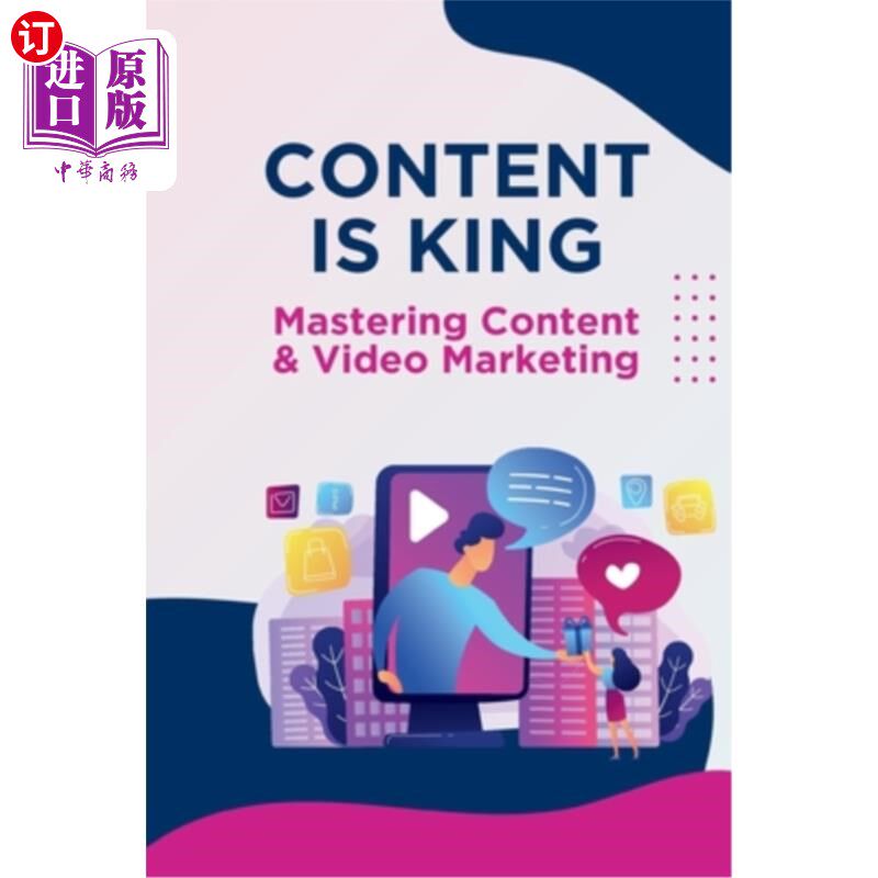 海外直订Content is KING - Mastering Content and Video Marketing 内容为王-掌握内容和视频营销