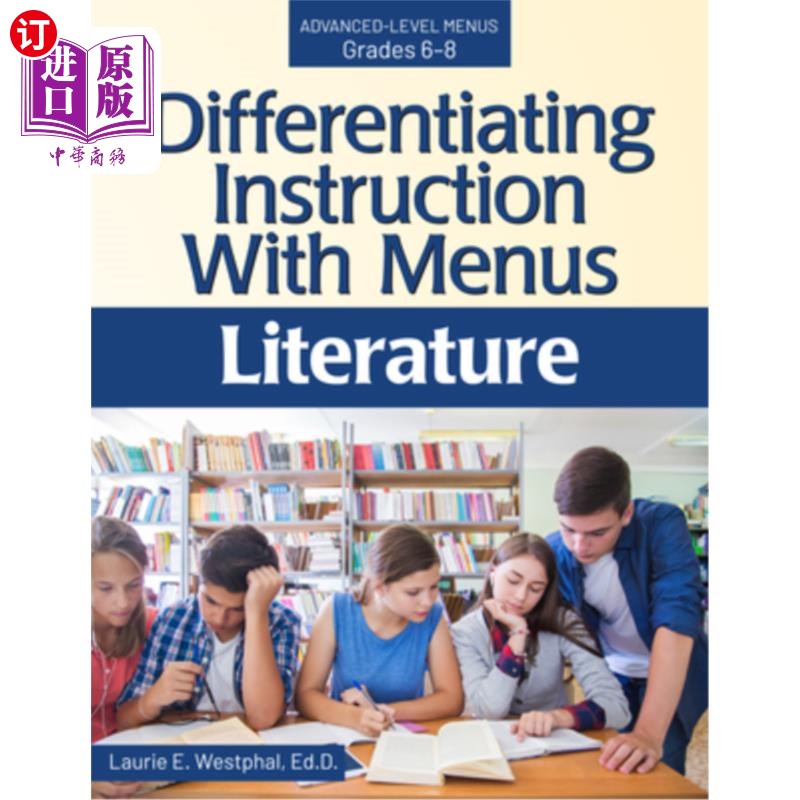 海外直订Differentiating Instruction with Menus: Literature (Grades 6-8) 用菜单区分教学:文学(6-8年级)