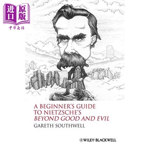 超越善恶 Guide 现货 Beyond 英文原版 Southwell Evil Beginners And Good 中商原版 NietzscheS 尼采初学者指南