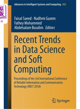 海外直订Recent Trends in Data Science and Soft Computing: Proceedings of the 3rd Interna 数据科学和软计算的最新趋势