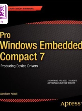 海外直订Pro Windows Embedded Compact 7: Producing Device Drivers Pro Windows Embedded Compact 7:生成设备驱动程序