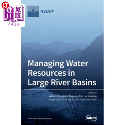海外直订Managing Water Resources in Large River Basins 大流域水资源管理