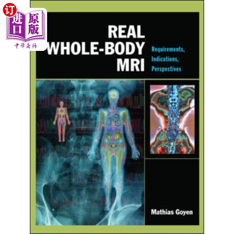 海外直订医药图书Real Whole-Body MRI: Requirements, Indications,...真正的全身MRI:要求，适应症，前景