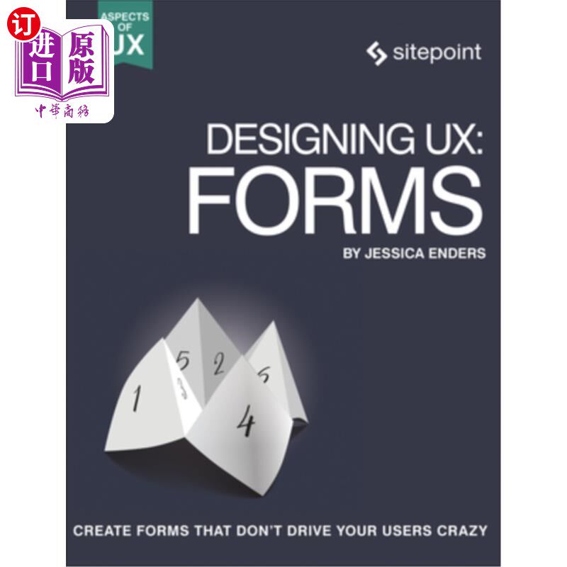 海外直订Designing Ux: Forms: Create Forms That Don't Drive Your Users Crazy 设计用户体验:表单:创建不会让用户抓狂的