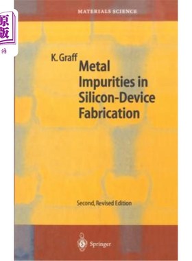 海外直订Metal Impurities in Silicon-Device Fabrication 硅器件制造中的金属杂质
