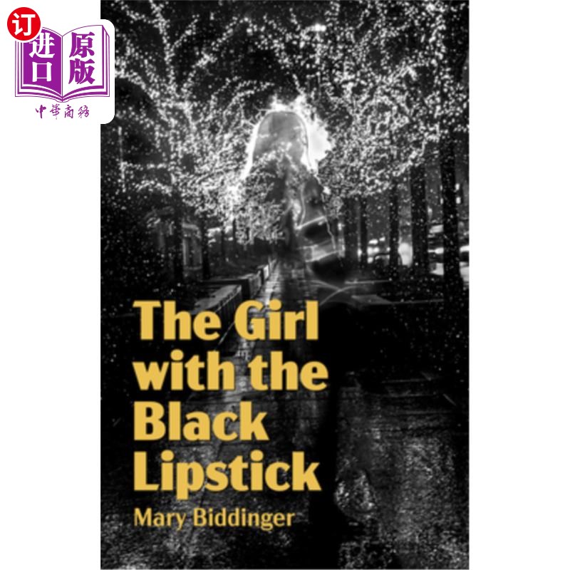 海外直订The Girl with the Black Lipstick 涂黑口红的女孩