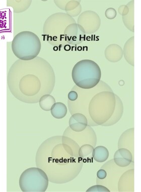 海外直订The Five Hells of Orion 猎户座五层地狱