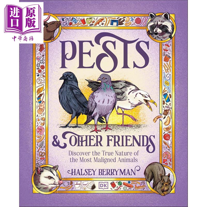 有害动物 探寻饱受诟病的动物之本性 Pests & Other Friends  英文原版 Halsey Berryman【中商原版】