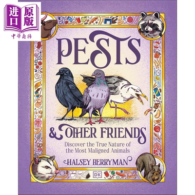 预售 有害动物 探寻饱受诟病的动物之本性 Pests & Other Friends  英文原版 Halsey Berryman【中商原版】